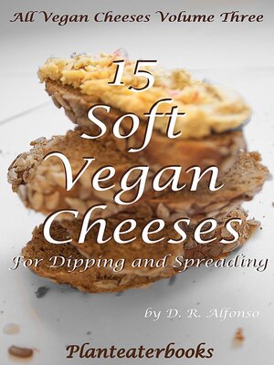 cover image of All Vegan Cheeses Volume 3